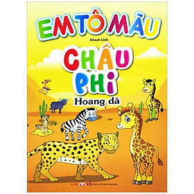 Em Tô Màu - Châu Phi Hoang Dã