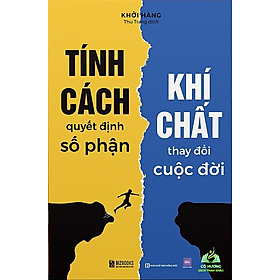 Sách - Tính Cách Quyết Định Số Phận, Khí Chất Thay Đổi Cuộc Đời - Bizbooks #huongbook