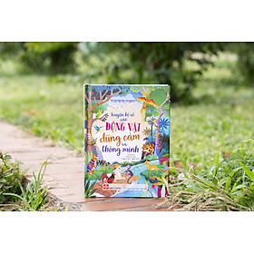 Illustrated Classics - Truyện Kể Về Các Động Vật Dũng Cảm Và Thông Minh
