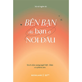 Sách Bên Bạn Dù Bạn Ở Nơi Đâu  - Bản Quyền