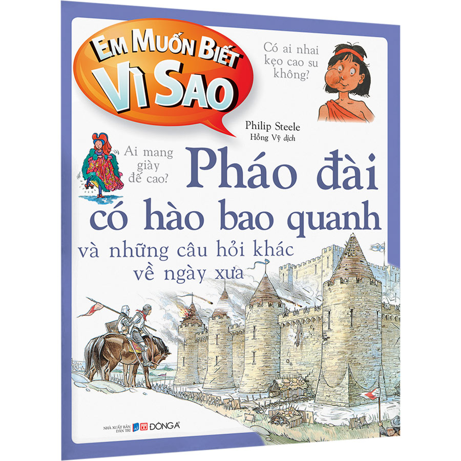 Em Muốn Biết Vì Sao Pháo Đài Có Hào Bao Quanh Và Những Câu Hỏi Khác
Về Ngày Xưa