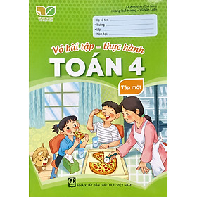 Sách - Vở bài tập - thực hành Toán lớp 4 tập 1+2 (Kết nối tri thức với cuộc sống)