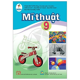 Sách giáo khoa Mĩ thuật 9- Cánh Diều (Kèm Nilon bọc Sách)