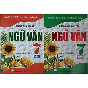 Com Bo Hướng Dẫn Học Tốt Ngữ Văn Lớp 7 Tập 1 + Tập 2 (Bám Sát sách Giáo Khoa Cánh Diều)