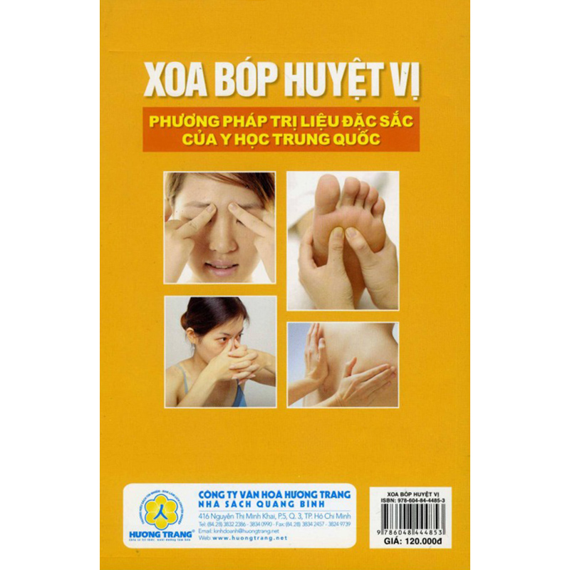 Xoa Bóp Huyệt Vị - Phương Pháp Trị Liệu Đặc Sắc Của Y Học Trung Quốc (Tái Bản 2020)