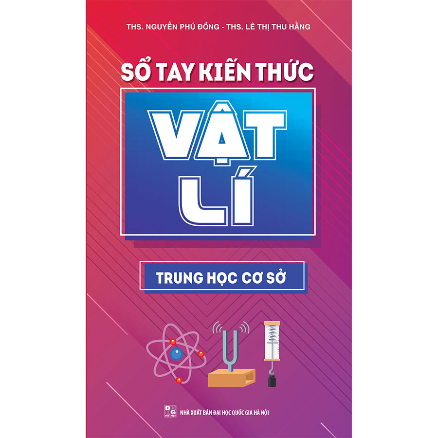 Sách - Sổ Tay Kiến Thức Vật Lí Trung Học Cơ Sở