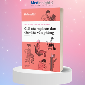 Giải Tỏa Mọi Cơn Đau Cho Dân Văn Phòng (Kenji Endo) 