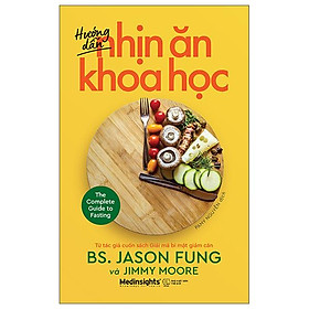 Hướng Dẫn Nhịn Ăn Khoa Học (Tái bản)