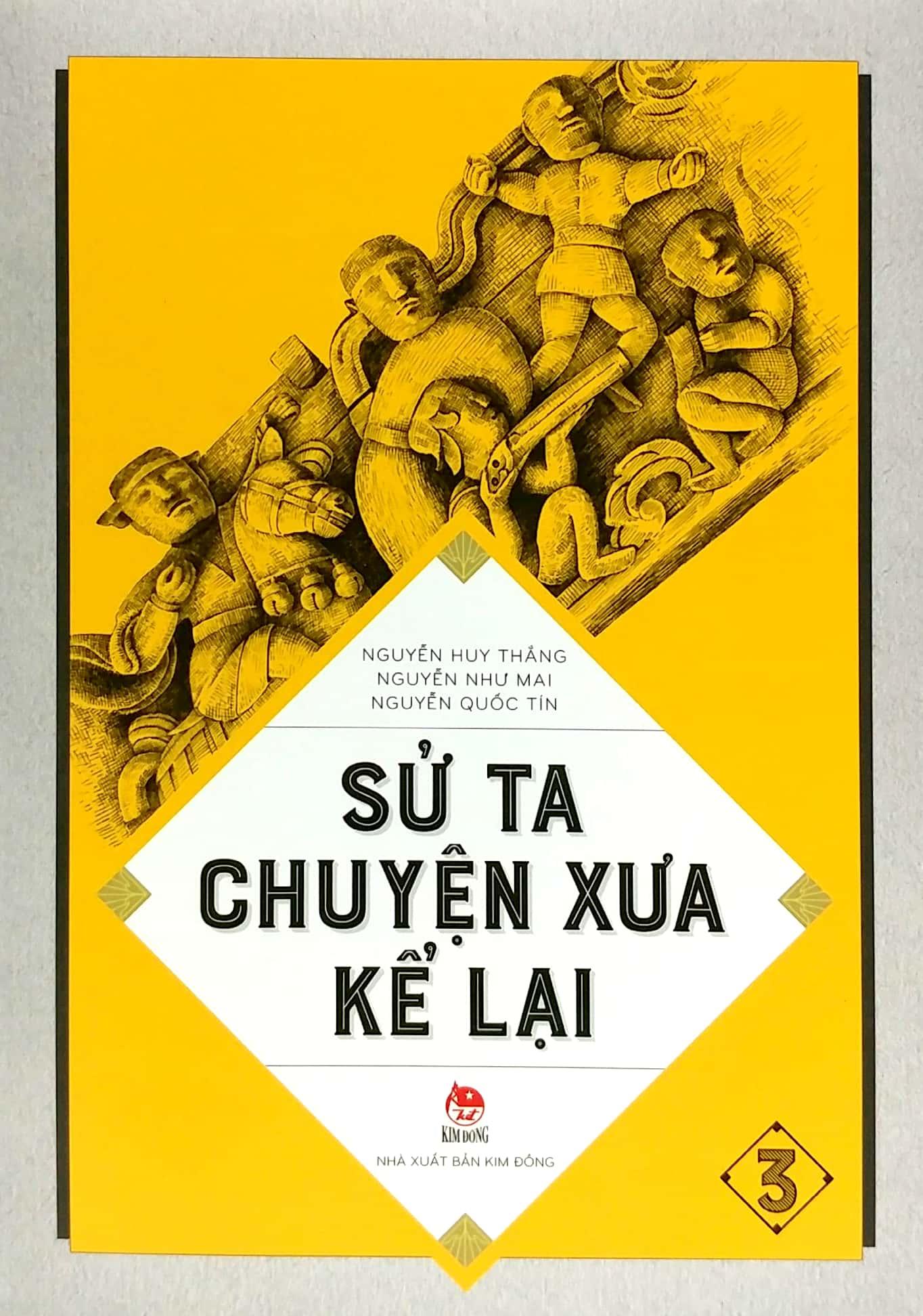 Sử Ta - Chuyện Xưa Kể Lại Tập 3 (Tái Bản 2018)