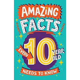 Truyện đọc thiếu nhi tiếng Anh: Amazing Facts Every 10 Year Old Needs To Know