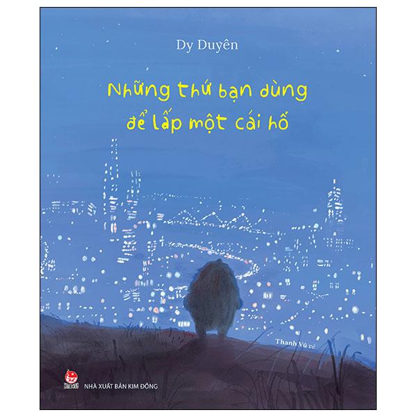 Sách - Những Thứ Bạn Dùng Để Lấp Một Cái Hố