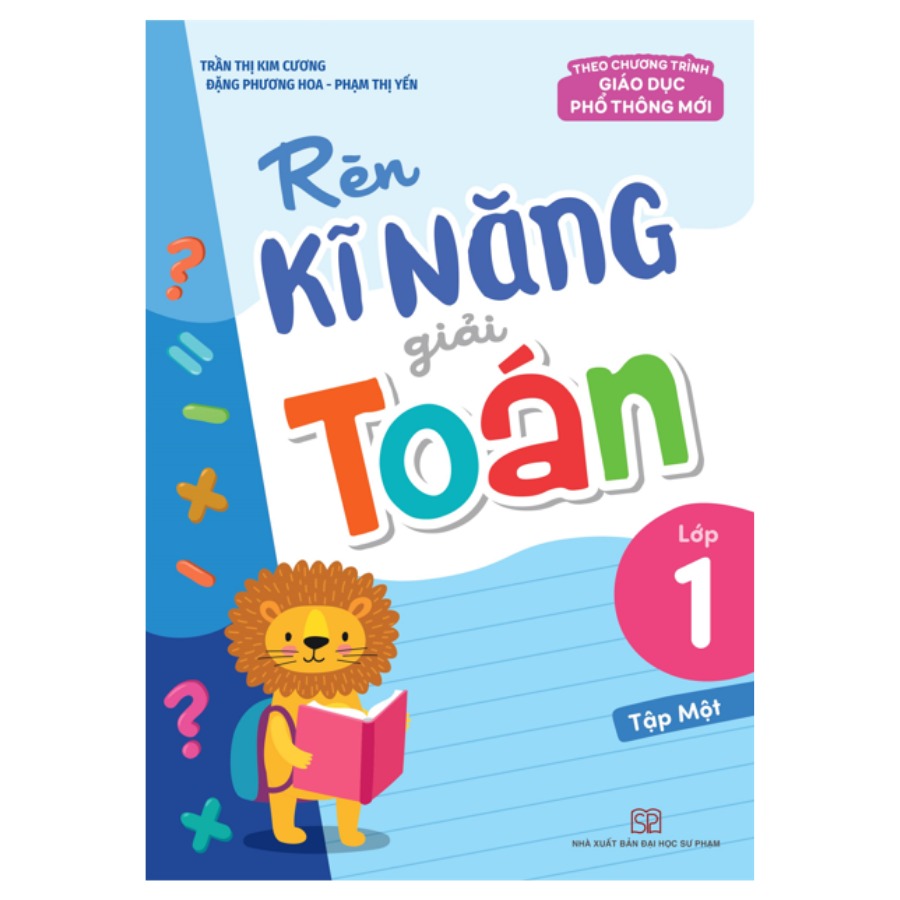 Sách: Combo Tuyển Chọn Đề Ôn Luyện Và Tự Kiểm Tra Toán Lớp 1 + Rèn Kĩ Năng Giải Toán Lớp 1 (Tập 1 + Tập 2)