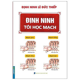 Định Ninh Tôi Học Mạch (Tái Bản 2020)