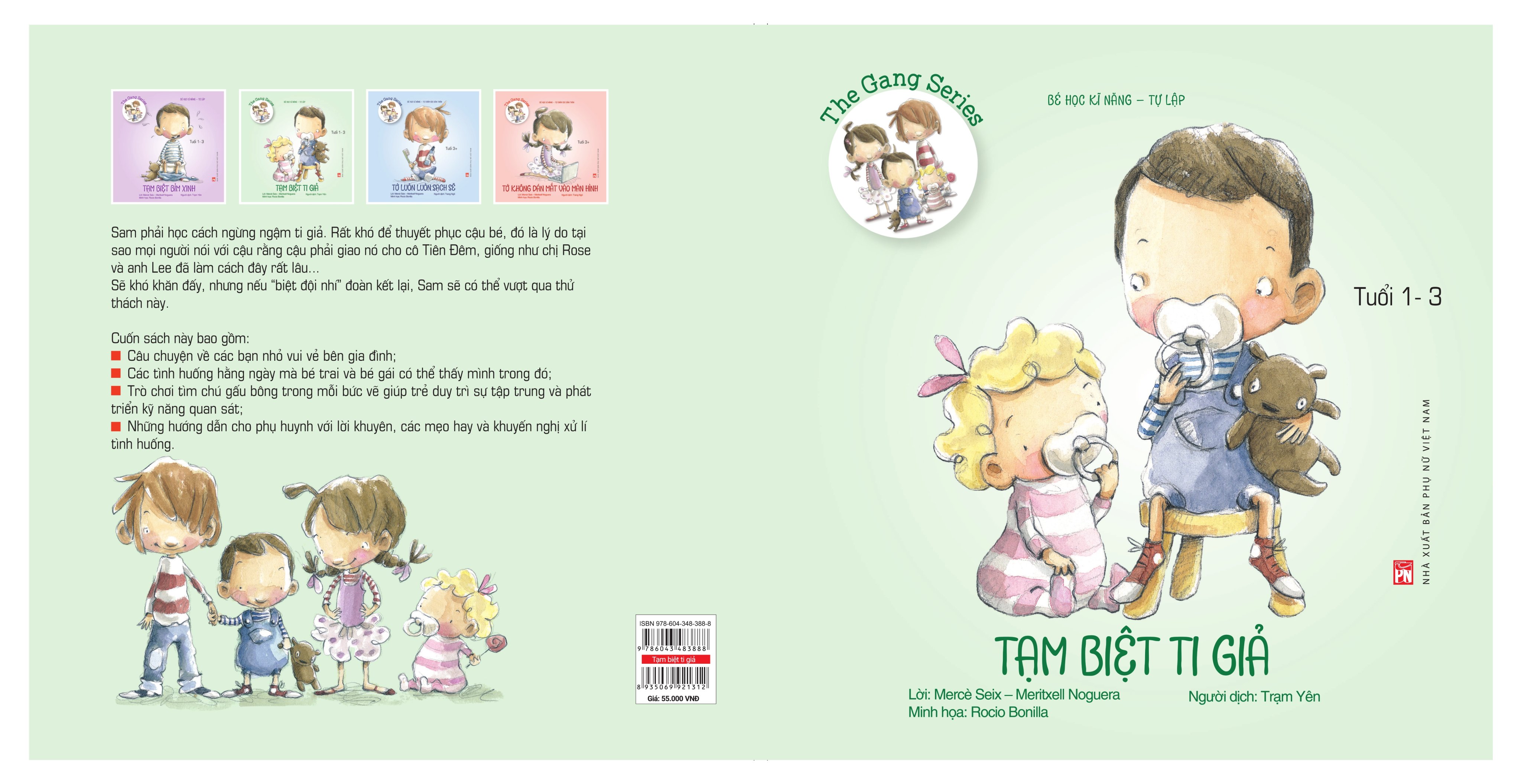 The Gang series - Tạm biệt ti giả - Bé học kĩ năng tự lập (Tuổi 1-3)