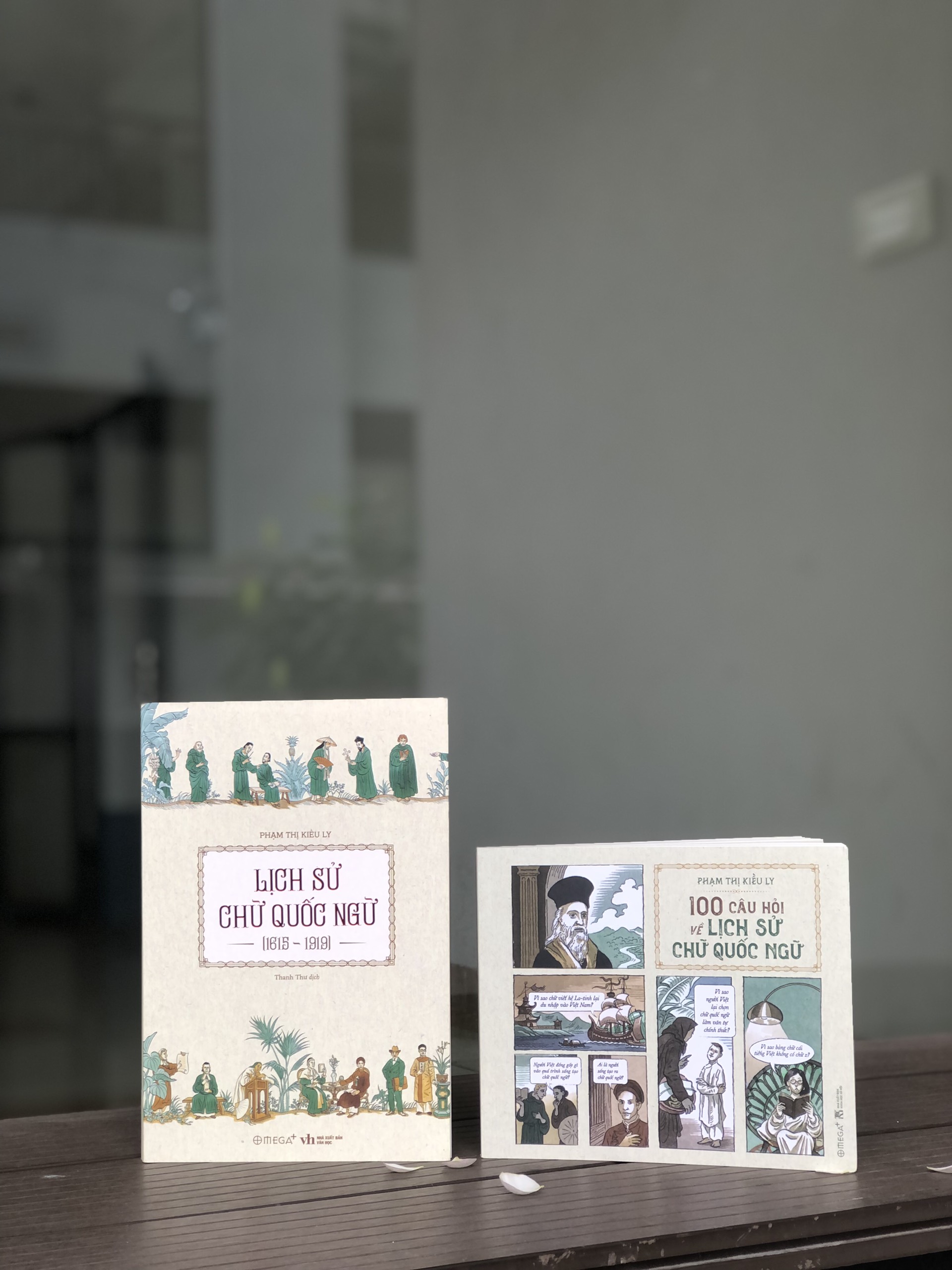 Combo Lịch Sử Chữ Quốc Ngữ ( 1615 -1919 ) + 100 Câu Hỏi Về Lịch Sử Chữ Quốc Ngữ - Phạm Thị Kiều Ly