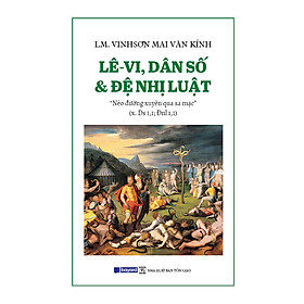 LÊ-VI, DÂN SỐ & ĐỆ NHỊ LUẬT - "Nẻo Đường Xuyên Qua Sa Mạc"