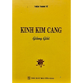 KINH KIM CANG Giảng Giải