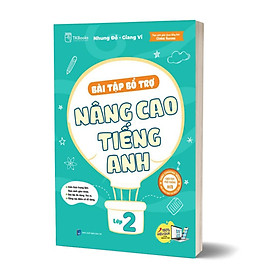 Bài tập bổ trợ nâng cao tiếng Anh lớp 2 - Theo Chương Trình  Giáo Khoa - Bản Quyền