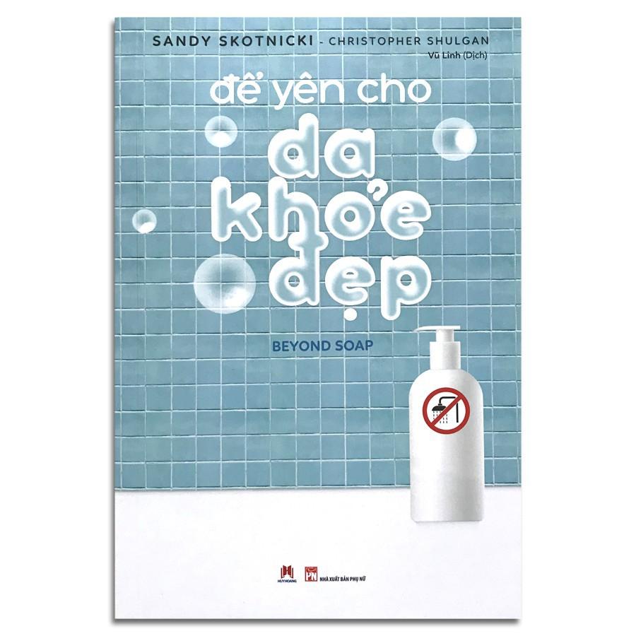 Để Yên Cho Da Khỏe Đẹp