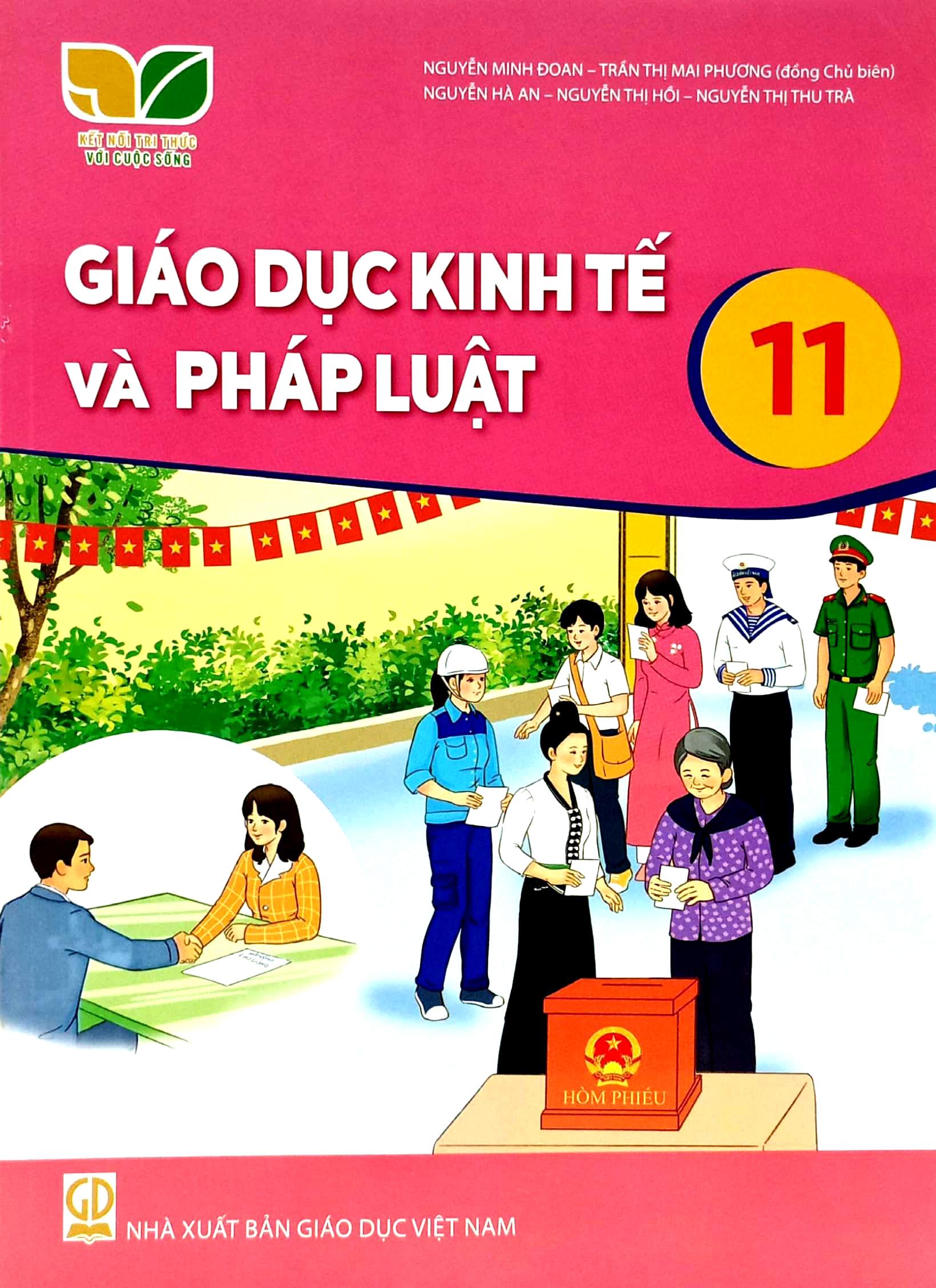 Sách Giáo Khoa Giáo Dục Kinh Tế Và Pháp Luật 11 (Kết Nối Tri Thức) (Chuẩn)