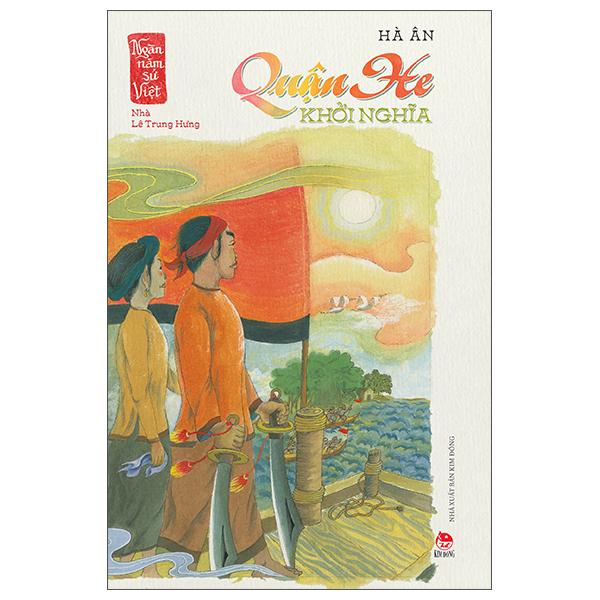 Sách - Ngàn Năm Sử Việt - Nhà Lê Trung Hưng - Quận He Khởi Nghĩa
