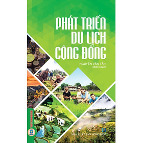 Phát Triển Du Lịch Cộng Đồng (Tái bản 2025) 