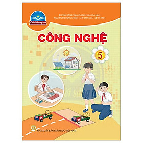 Công Nghệ 5 (Chân Trời) (Chuẩn)