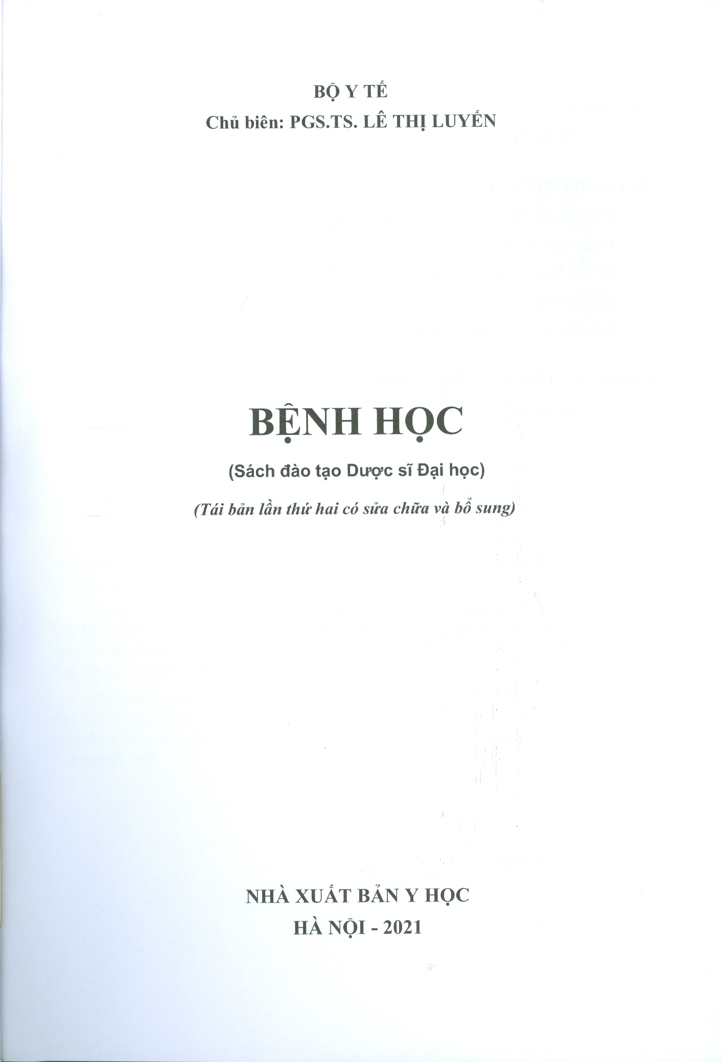 Bệnh Học (Sách đào tạo Dược sĩ Đại học) - Tái bản lần thứ hai có sửa chữa và bổ sung (năm 2021)