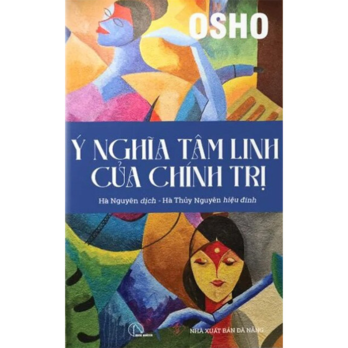 Ý Nghĩa Tâm Linh Của Chính Trị