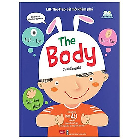 Sách Tương Tác - Lift-The-Flap-Lật Mở Khám Phá - The Human Body - Cơ Thể Người
