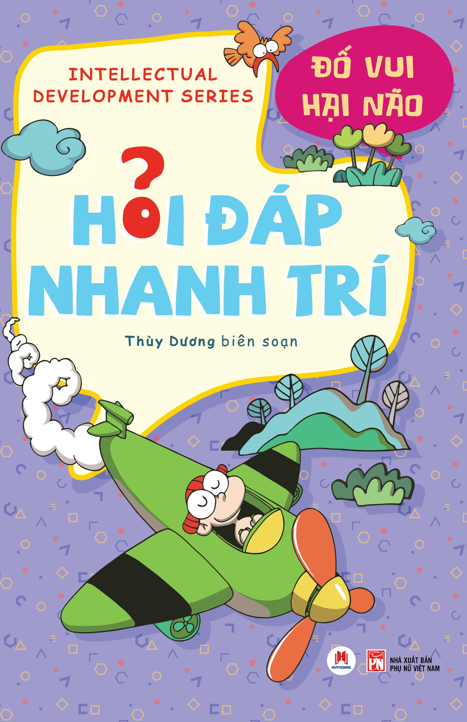 Sách - Hỏi Đáp Nhanh Trí - Đố Vui Hại Não (Tái Bản 2025)