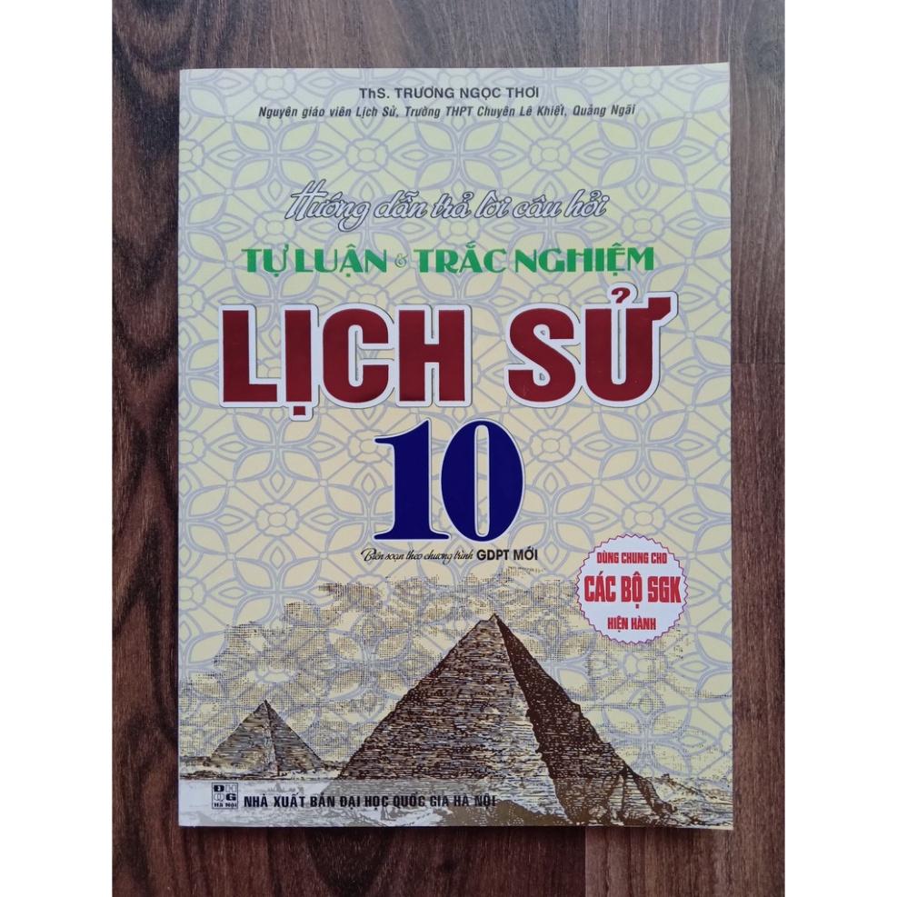 Sách - Hướng Dẫn trả lời câu hỏi tự luận và trắc nghiệm Lịch Sử 10 (Biên soạn theo chương trình GDPT mới)