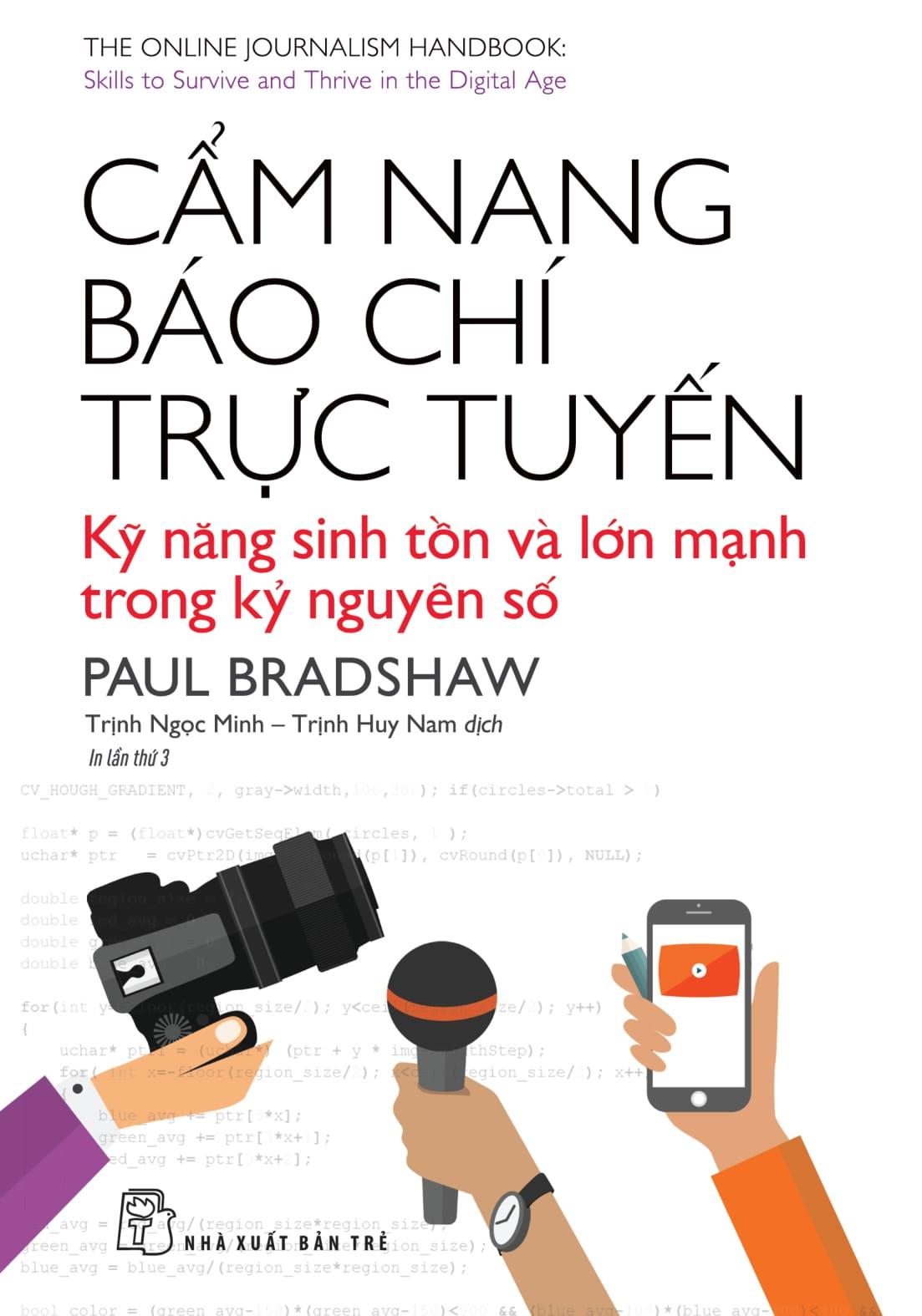 Sách - Cẩm Nang Báo Chí Trực Tuyến - Kỹ Năng Sinh Tồn Và Lớn Mạnh Trong Kỷ Nguyên Số (Tái Bản 2025)