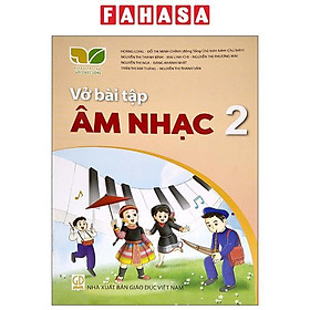 Sách Giáo Khoa Vở Bài Tập Âm Nhạc 2 (Kết Nối Tri Thức) (Chuẩn)