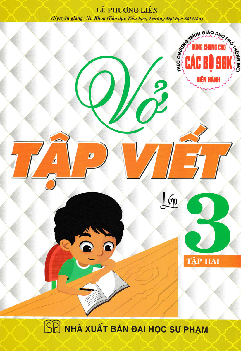 Combo VỞ TẬP VIẾT LỚP 3 (DÙNG CHUNG CHO CÁC BỘ SGK HIỆN HÀNH)
