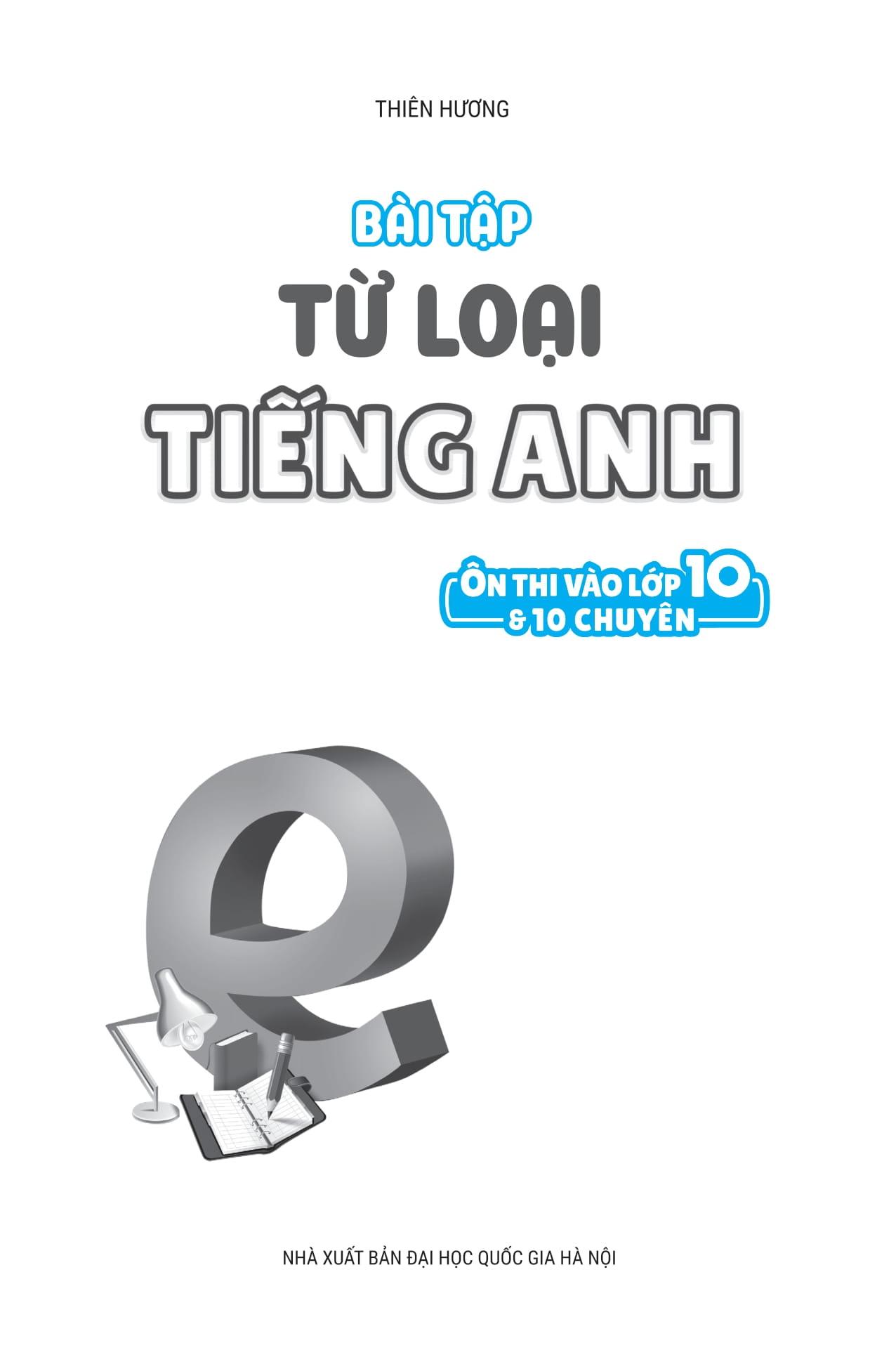 Bài Tập Từ Loại Tiếng Anh - Ôn Thi Vào Lớp 10 Và 10 Chuyên
