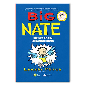Truyện tranh Big Nate: Strikes Again - Tập 2: Lội Ngược Dòng - Bản Song Ngữ. Tặng Kèm File Nghe