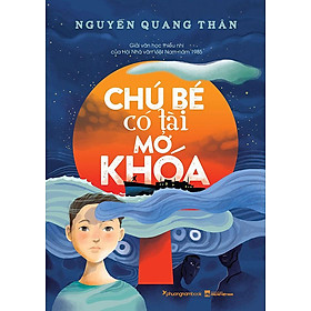Chú Bé Có Tài Mở Khóa (Tái bản năm 2021)