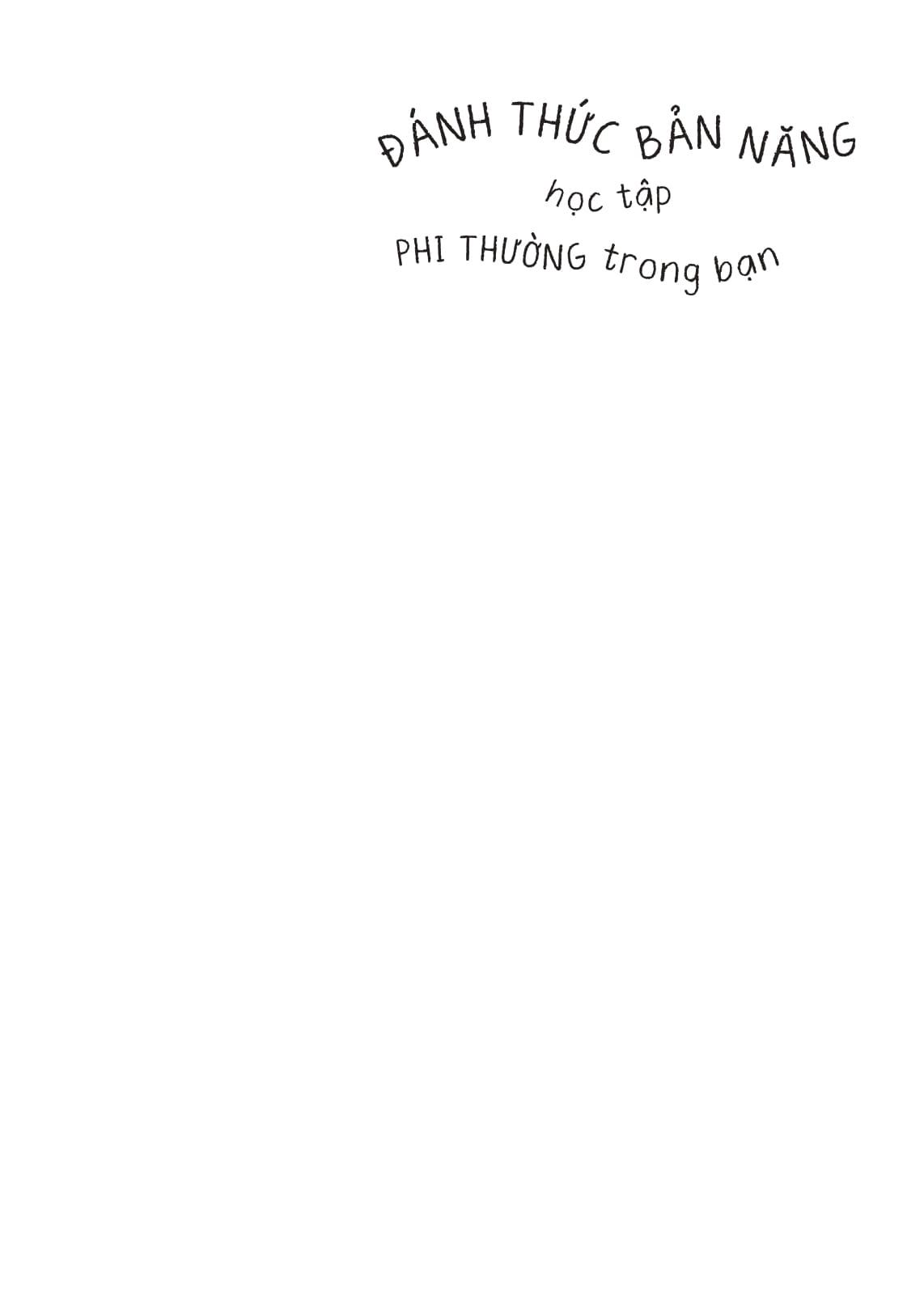 Đánh Thức Bản Năng Học Tập Phi Thường Trong Bạn - Phương Pháp Thao Túng Não Bộ Để Học Tập Nhàn Tênh Nhưng Vẫn Không Ngừng Tiến Bộ