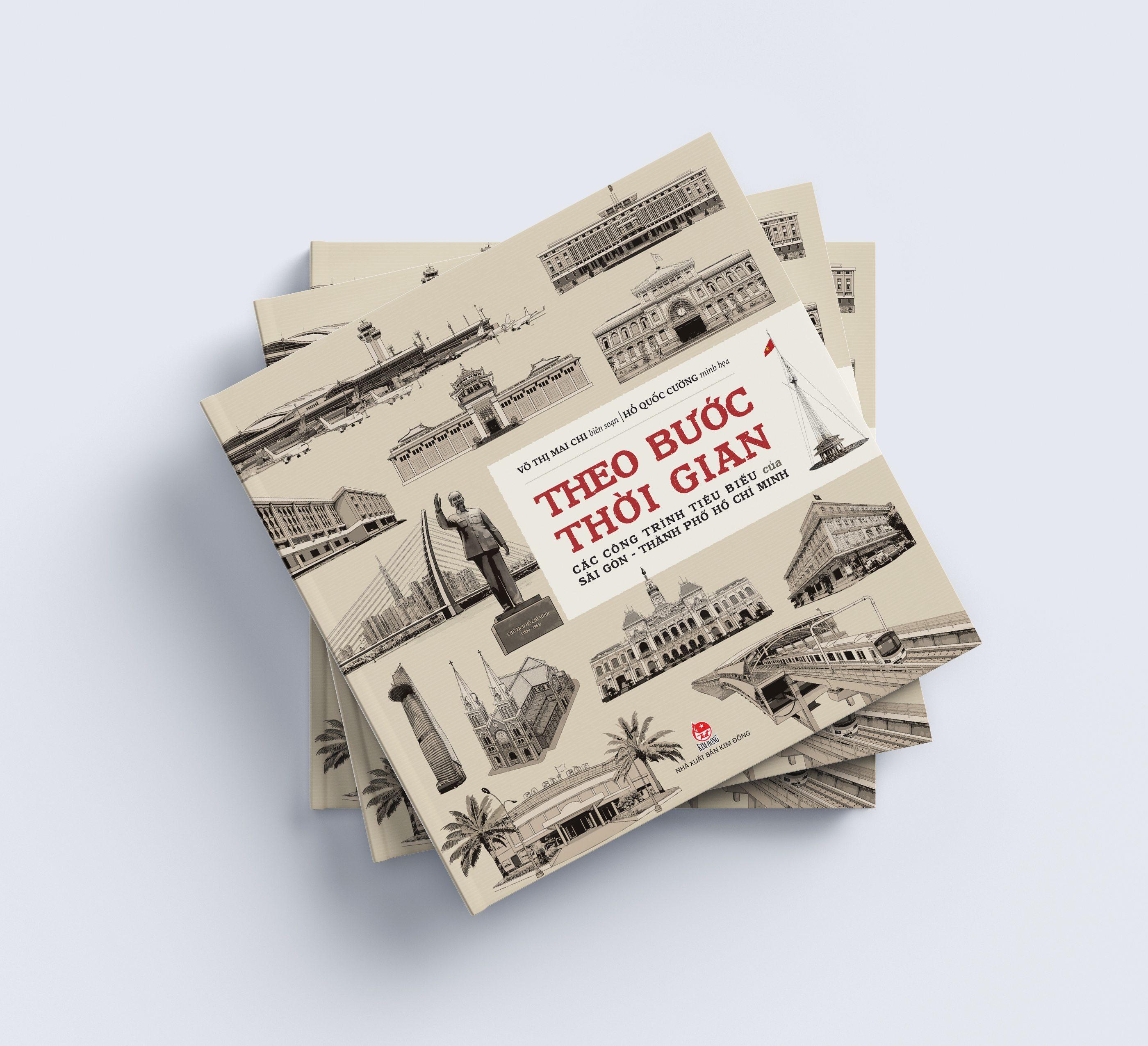 Sách - Theo Bước Thời Gian - Các Công Trình Tiêu Biểu Của Sài Gòn-Thành Phố Hồ Chí Minh - Bìa Cứng