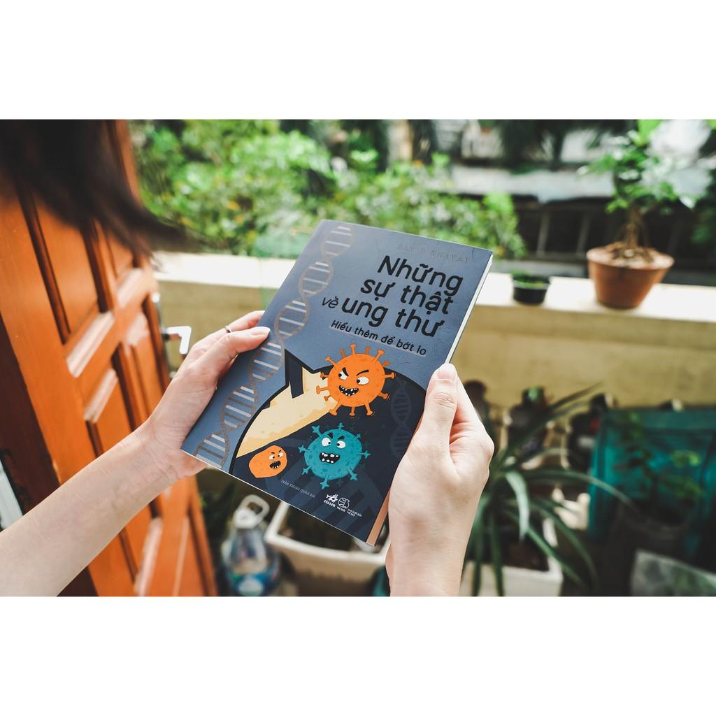 Sách Những sự thật về ung thư - Hiểu thêm để bớt lo - Nhã Nam - BẢN QUYỀN