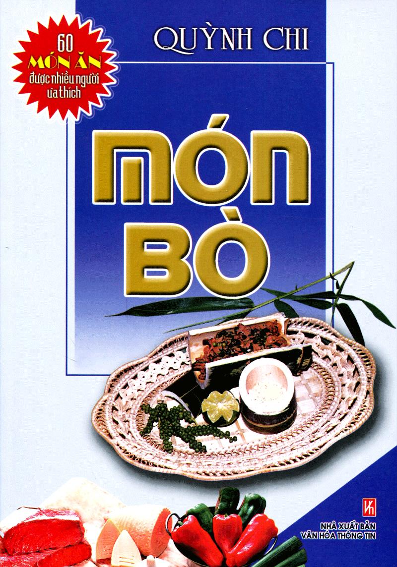 60 Món Ăn Được Nhiều Người Ưa Thích - Món Bò