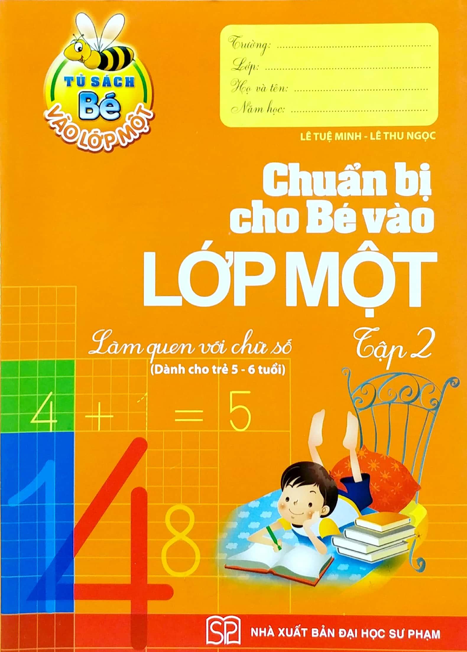 Chuẩn Bị Cho Bé Vào Lớp Một - Làm Quen Với Chữ Số (Tập 2)