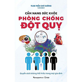 Sách Cẩm Nang Sức Khỏe Phòng Chống Đột Quỵ