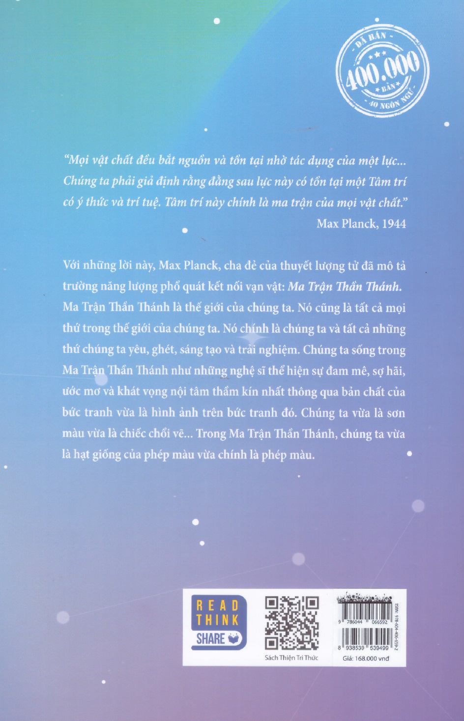 Ma trận thần thánh - Chứa đựng cả vũ trụ, là cầu nối vạn vật và phản chiếu những gì chúng ta đã tạo ra