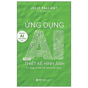 Ứng Dụng AI Trong Thiết Kế Hình Ảnh - Ai Cũng Có Thể Trở Thành Designer - Bản Quyền