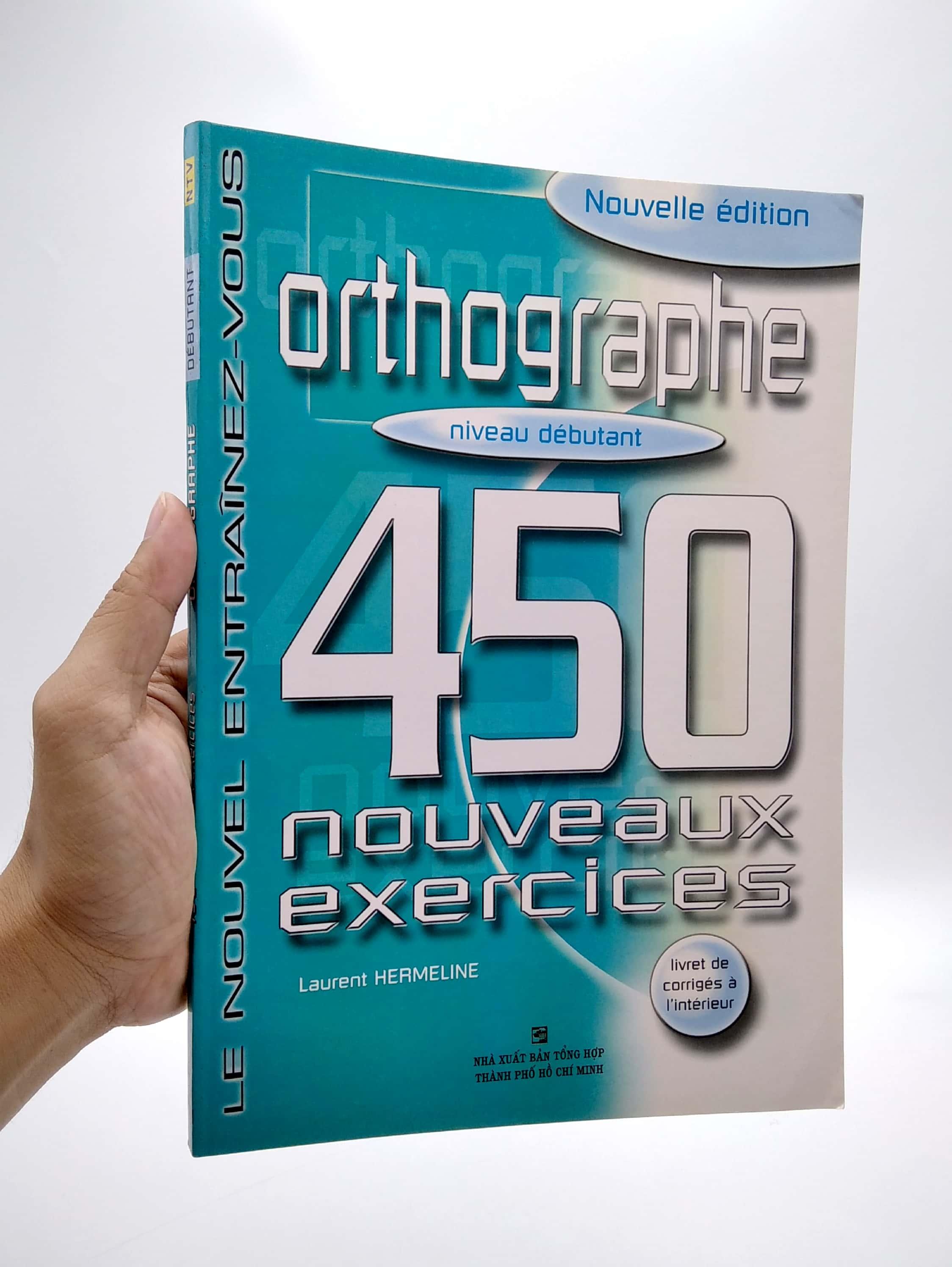 450 Nouveaux Exercices: Conjugaison Intermédiaire