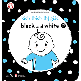 Kích Thích Thị Giác Black And White 2 (Bìa Cứng)