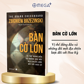Combo/Lẻ: Trò Chơi Quyền Lực - Quá Khứ, Hiện Tại Và Tương Lai Của Trật Tự Thế Giới + Bàn Cờ Lớn - Vị Thế Đứng Đầu Và Những Đòi Hỏi Địa Chiến Lược Đối Với Hoa Kỳ