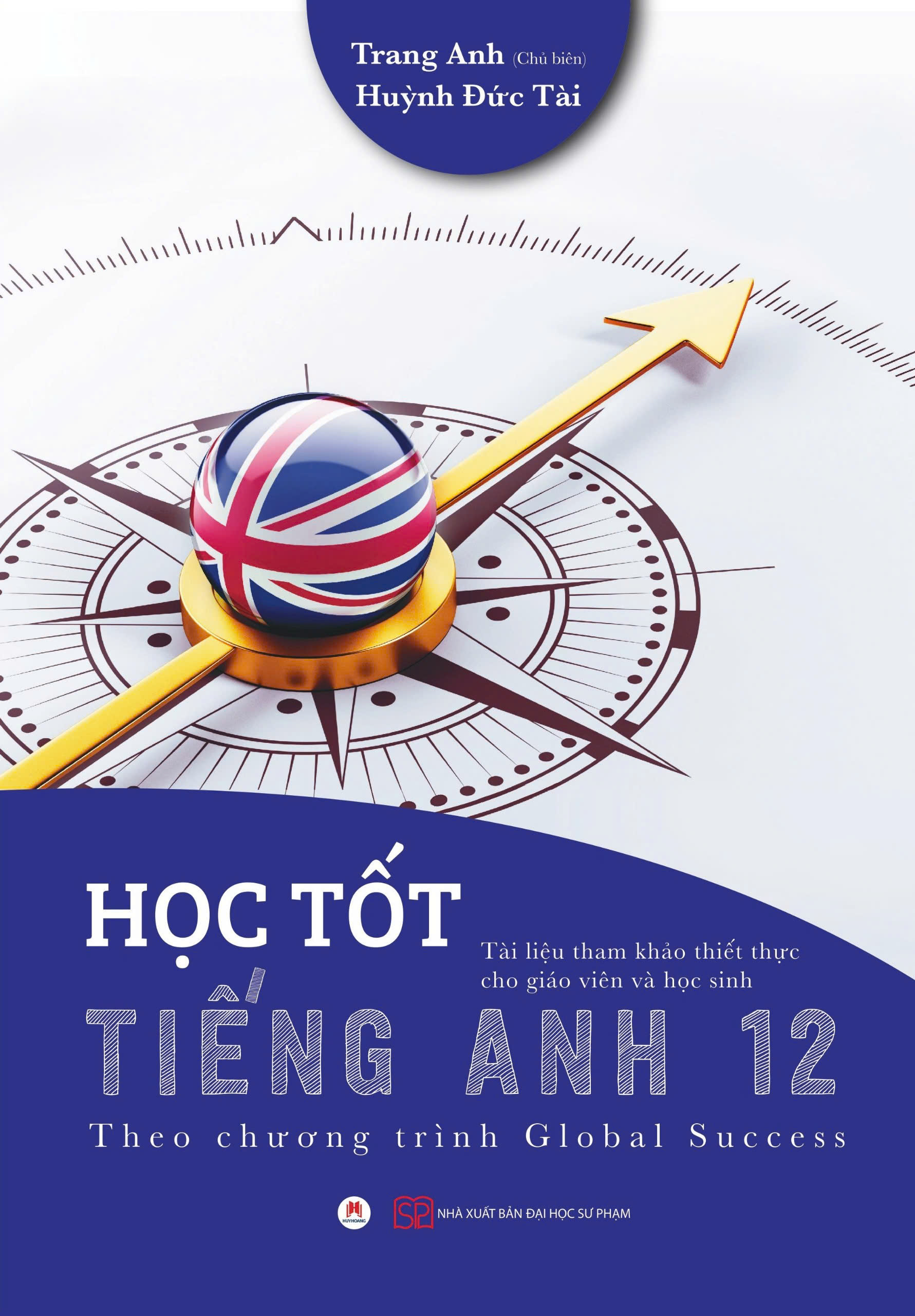 Sách- Học Tốt Tiếng Anh 12 - Theo chương trình Global Succsess